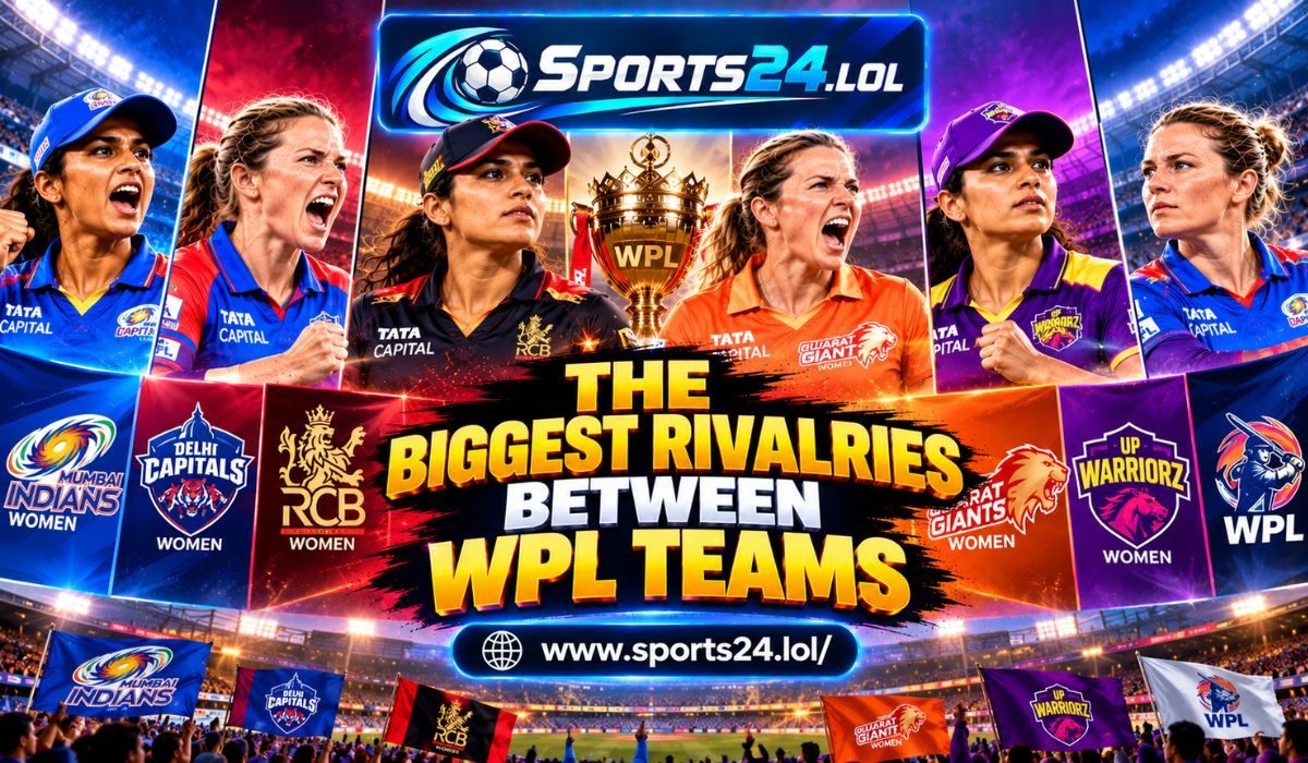 The Biggest Rivalries Between WPL Teams